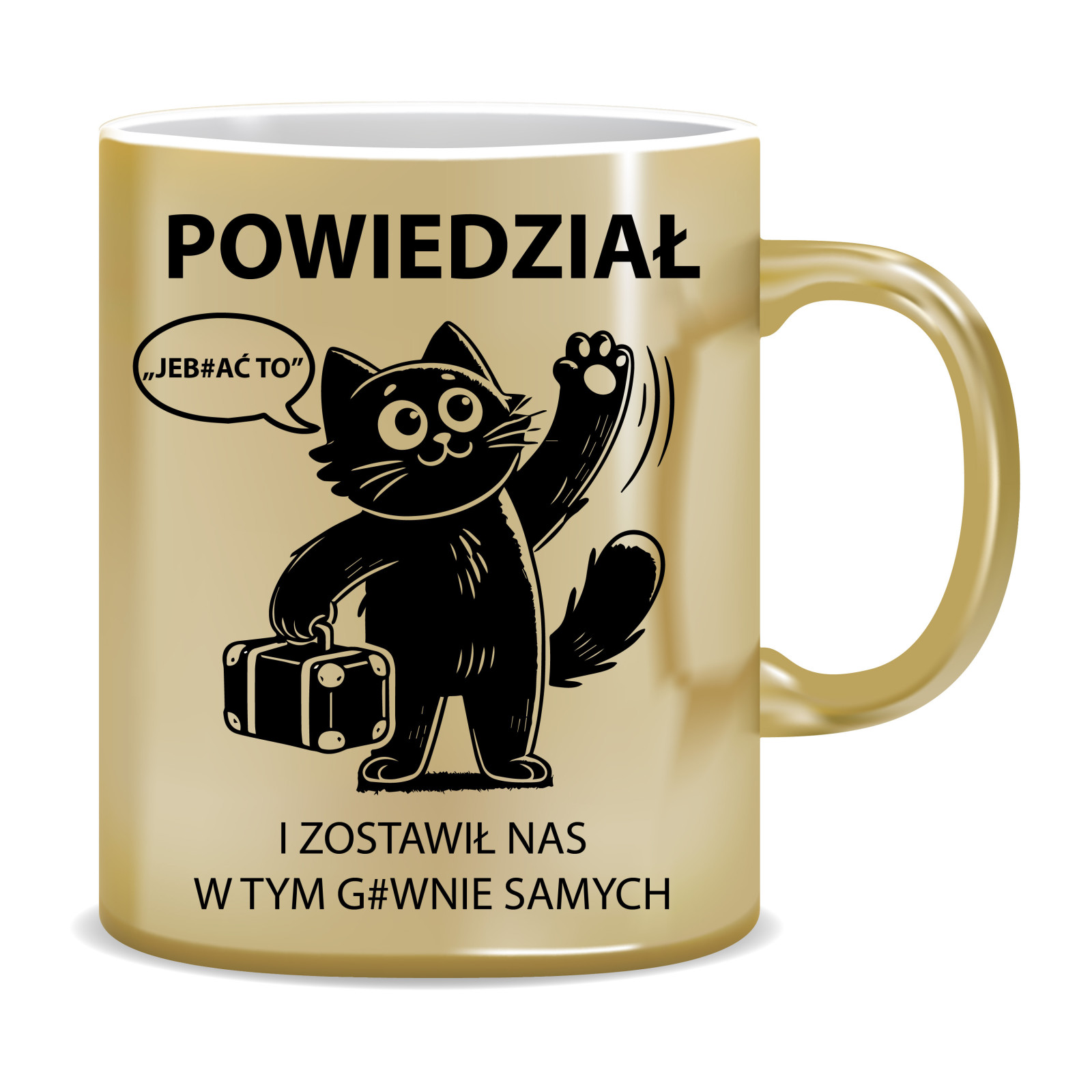 Kubek Złoty Powiedział i zostawił nas samych w tym