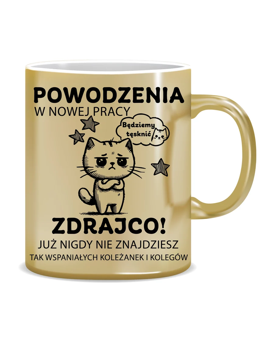 Kubek powodzenia w nowej pracy zdrajco